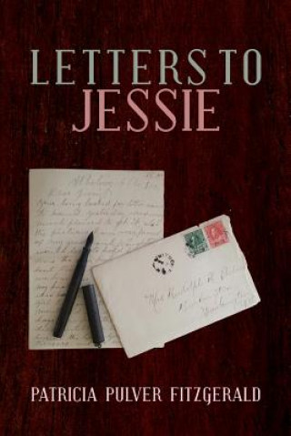 Carte Letters to Jessie Patricia Pulver Fitzgerald