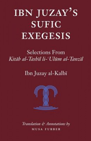 Libro Ibn Juzay's Sufic Exegesis Ibn Juzay al-Kalbi