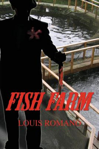 Könyv FISH FARM Louis Romano
