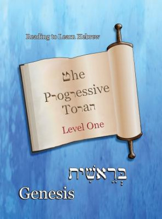 Książka The Progressive Torah Ahava Lilburn