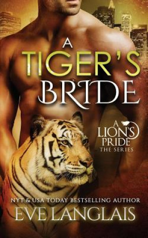 Könyv Tiger's Bride Eve Langlais