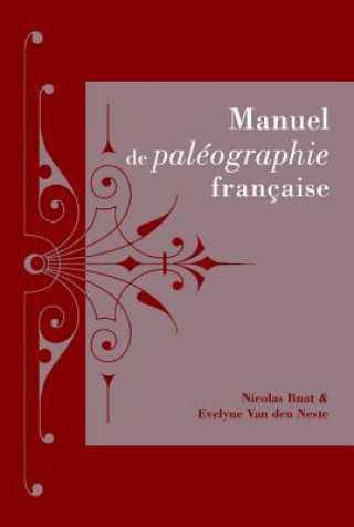 Carte Manuel de Paleographie Francaise Nicolas Buat