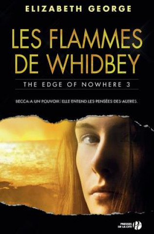 Livre Les Flammes de Whidbey (Saratoga) Elizabeth George