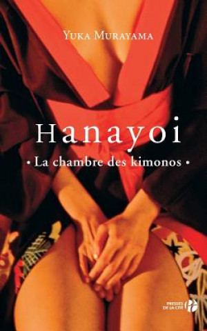 Book Hanayoi, La Chambre Des Kimonos Yuka Murayama