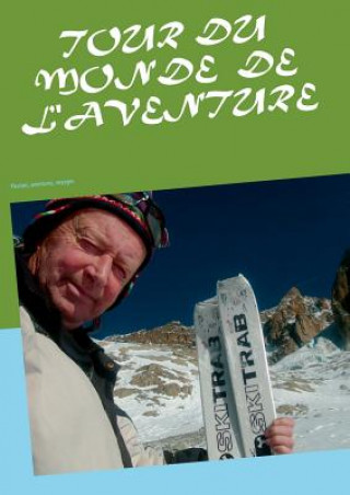 Carte Tour du monde de l'aventure Jean-Claude Mettefeu