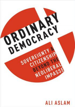 Książka Ordinary Democracy Ali Aslam