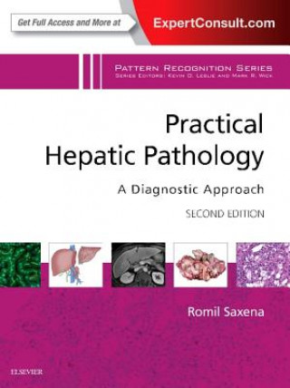 Книга Practical Hepatic Pathology: A Diagnostic Approach Romil Saxena