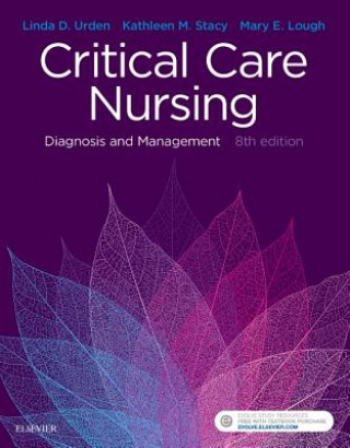 Könyv Critical Care Nursing Linda D. Urden