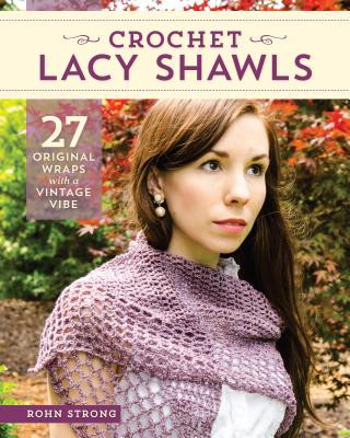 Kniha Crochet Lacy Shawls Rohn Strong