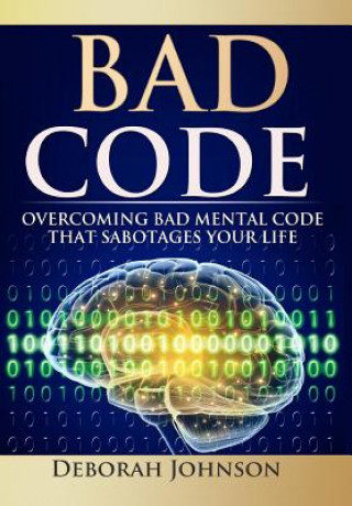 Knjiga Bad Code DEBORAH JOHNSON
