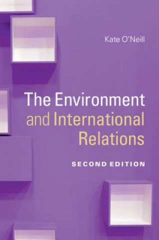 Книга Environment and International Relations Kate O'Neill