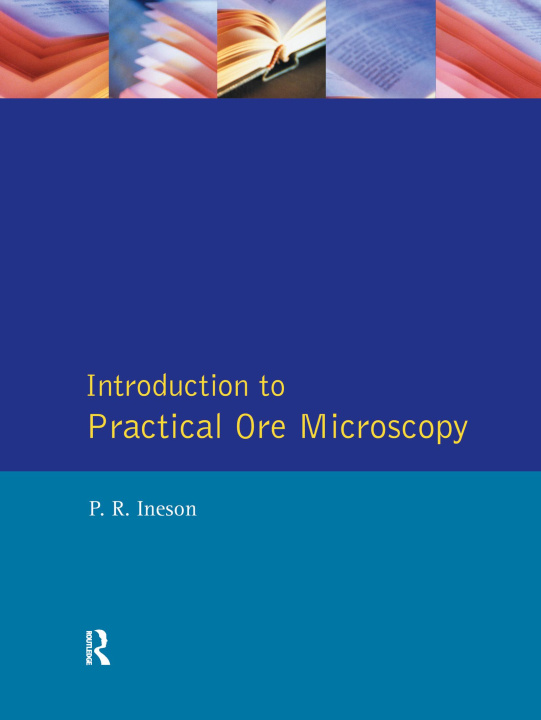 Kniha Introduction to Practical Ore Microscopy INESON