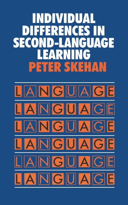 Book Individual Differences in Second Language Learning SKEHAN