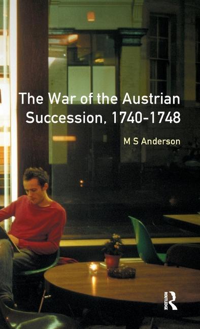 Kniha War of Austrian Succession 1740-1748 Anderson