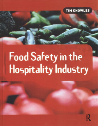 Kniha Food Safety in the Hospitality Industry KNOWLES