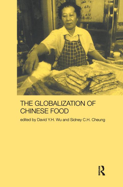 Książka Globalization of Chinese Food 