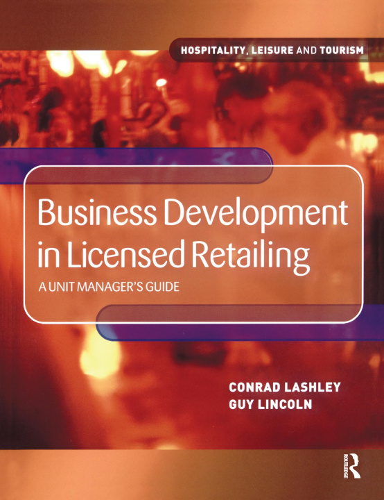 Knjiga Business Development in Licensed Retailing LINCOLN