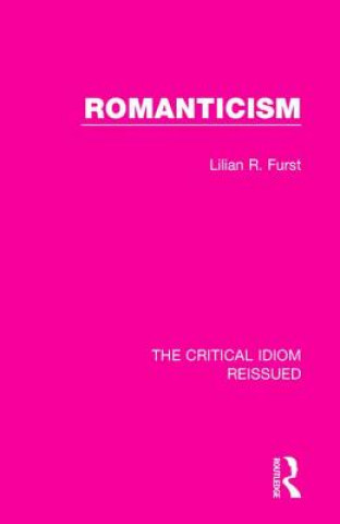 Knjiga Romanticism Lilian R. Furst