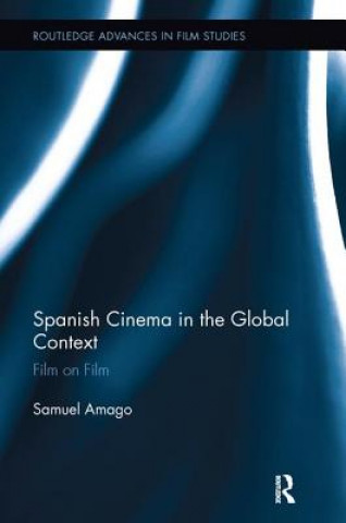 Carte Spanish Cinema in the Global Context AMAGO
