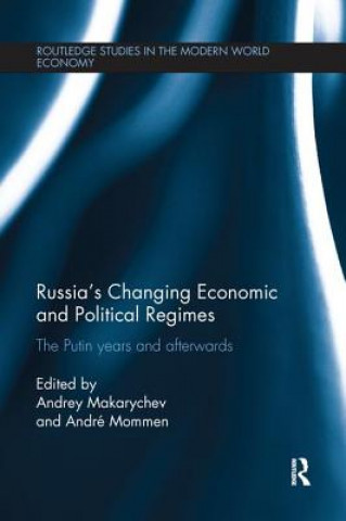 Книга Russia's Changing Economic and Political Regimes Andrey Makarychev