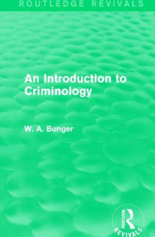 Kniha Introduction to Criminology (Routledge Revivals) W. A. Bonger