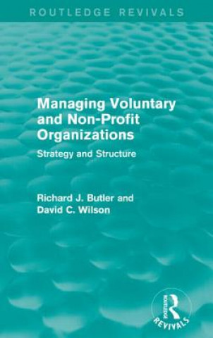 Carte Managing Voluntary and Non-Profit Organizations Richard Butler