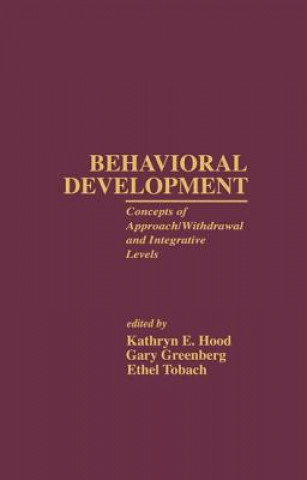Knjiga Behavioral Development Kathryn E. Hood