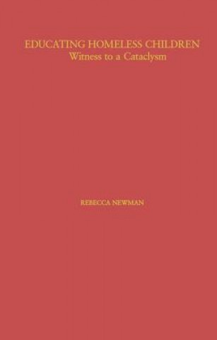 Libro Educating Homeless Children NEWMAN