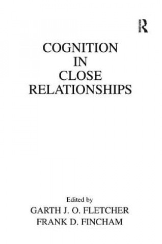 Könyv Cognition in Close Relationships 