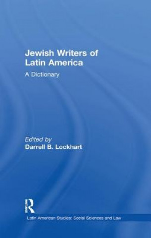 Carte Jewish Writers of Latin America Darrell B. Lockhart