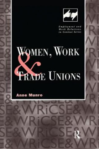Kniha Women, Work and Trade Unions MUNRO