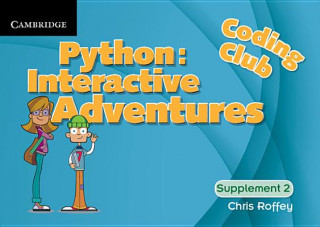 Książka Coding Club Python: Interactive Adventures Supplement 2 Chris Roffey