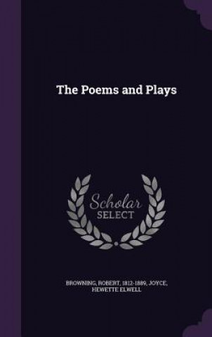 Kniha Poems and Plays Robert Browning