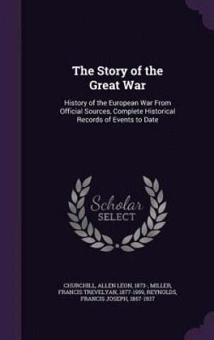 Książka Story of the Great War Allen Leon Churchill