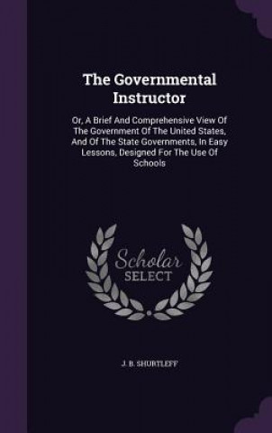 Книга Governmental Instructor J B Shurtleff