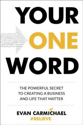 Livre Your One Word Evan Carmichael