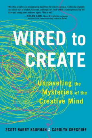 Könyv Wired to Create Scott Barry Kaufman
