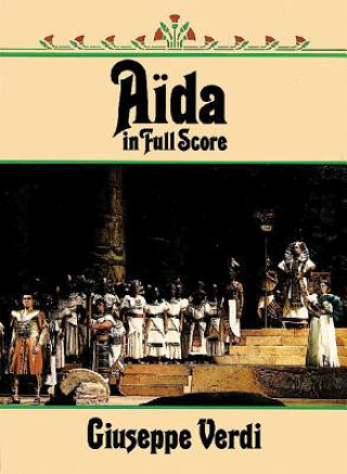 Książka Aida in Full Score Giuseppe Verdi