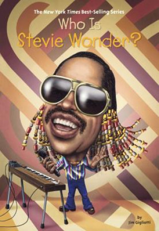 Libro Who Is Stevie Wonder? Jim Gigliotti