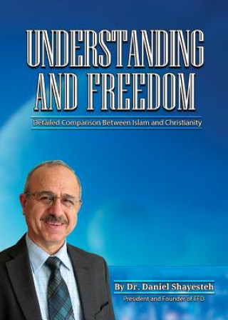 Kniha Understanding and Freedom Daniel Shayesteh