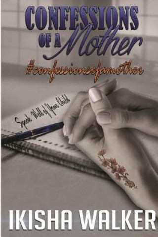 Kniha Confessions of a Mother Ikisha Walkder