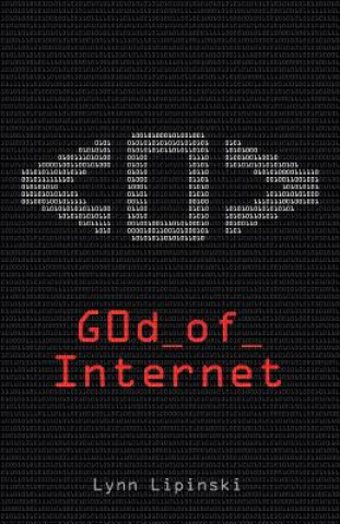 Книга God of the Internet Lynn Lipinski