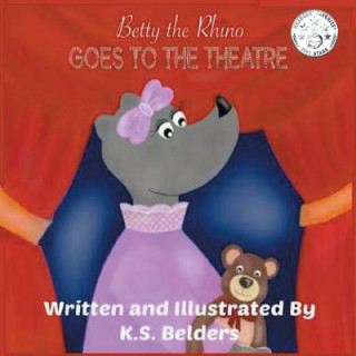 Carte Betty the Rhino Goes to the Theatre KS Belders
