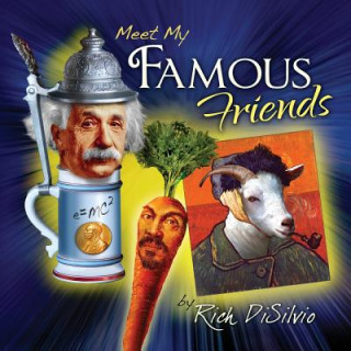 Kniha Meet My Famous Friends Rich DiSilvio