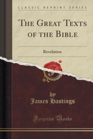 Carte The Great Texts of the Bible James Hastings