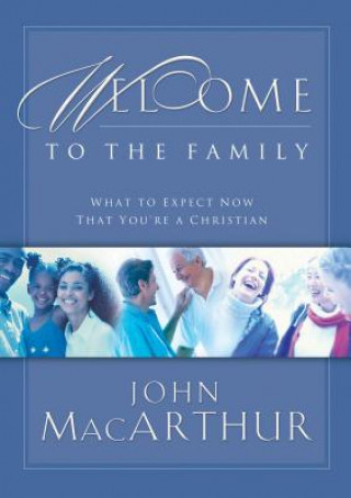 Livre Welcome to the Family John MacArthur