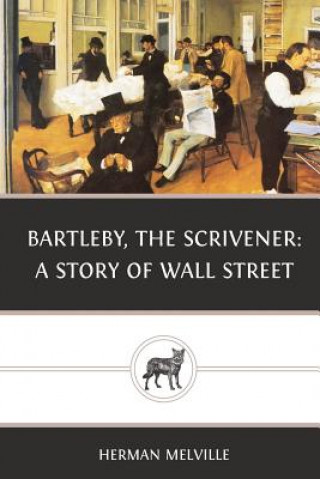 Książka Bartleby, the Scrivener Herman Melville