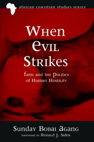 Книга When Evil Strikes Sunday Bobai Agang