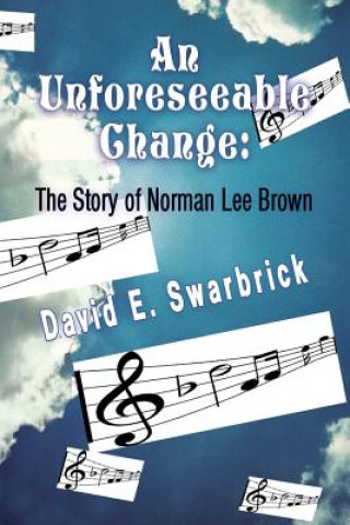 Buch Unforeseeable Change David Swarbrick