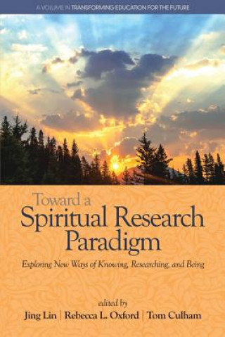 Kniha Toward a Spiritual Research Paradigm Tom Culham